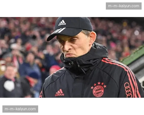 拜仁慕尼黑官方确认，主帅图赫尔赛季结束后离任